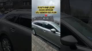 Alırım Bir Hayırlı olsun  #mazda6 #almanyavlog #shorts