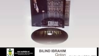 Bilind Ibrahim  - Qotan 2013