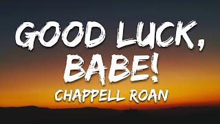 Good Luck, Babe! - Chappell Roan (Letra/Lyrics)