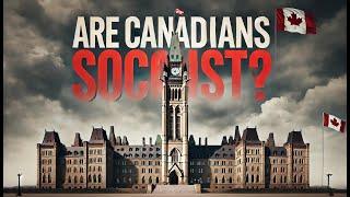 Are Canadians Shifting Towards Socialism? Surprising Survey Results!