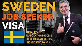 Sweden Job Seeker Visa | Complete Guide on Application Process 