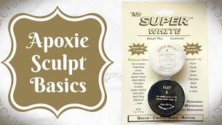 Apoxie Sculpt Basics | BSue Boutiques