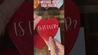 MESSAGE FROM THE PERSON ON YOUR MIND IS IT OVER BETWEEN US?  CHANNELED LOVE MESSAGE