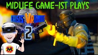 Midlife Game-ist Live. Crisis VRigade 2. PSVR. Crisis, what crisis??