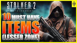 Lesser Zone Guide - 10 Must Have Items in Stalker 2 [+1 Bonus Item]