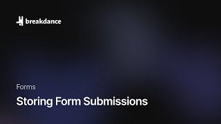 Storing Form Submissions