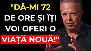 În doar 72 de ORE, REALITATEA ta se va SCHIMBA DRAMATIC | Joe Dispenza