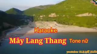 Mây Lang Thang Karaoke, (tone nữ) beat chuẩn