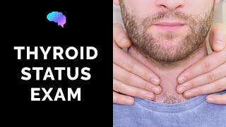 Thyroid Status Examination - OSCE Guide | UKMLA | CPSA | PLAB 2