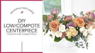 How to Make a Centerpiece - Floral Design with Bloom Culture