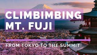 CLIMBING MT FUJI (富士山) AT NIGHT | The best sunrise you'll ever experience