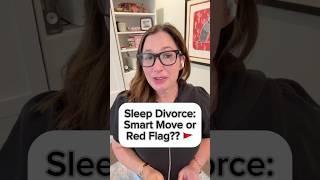 Sleep Divorce: Smart Move or Red Flag?