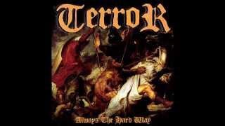 Terror - Always The Hard Way [Full Album]