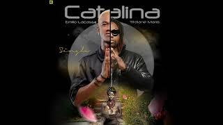 Emilio lacas ft Tidiane Mario Catalina Audio officiel