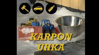 KARPON UHKA | Karpolla on asiaa