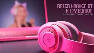 Razer Kraken BT Kitty Edition | The Purrrfect Walkthrough