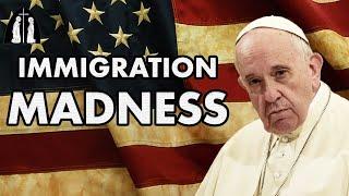 The Pope's Attack on America Explained