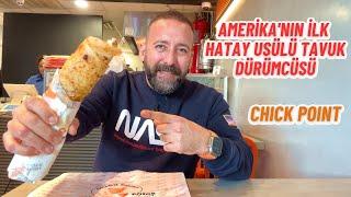 Amerika'nın İlk: Hatay Usülü Tavuk Dürümcüsü: Chick Point