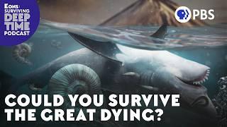 Could You Survive The Great Dying?