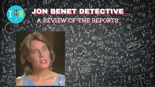 JonBenet Ramsey: What the initial police reports reveal about the investigation - The Interview Room