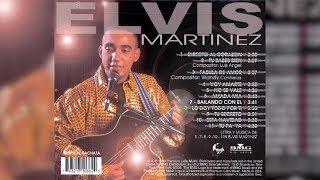 Elvis Martinez -  Bailando Con El (Audio Oficial) álbum Musical Directo Al Corazon - 1999