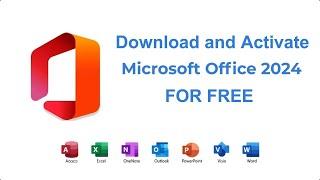 How to Download and Activate Microsoft Office 2024 FOR FREE & FOREVER