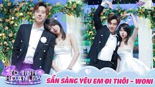 SẴN SÀNG YÊU EM ĐI THÔI - WONI | Tỏ Tình Hoàn Mỹ Tập 20