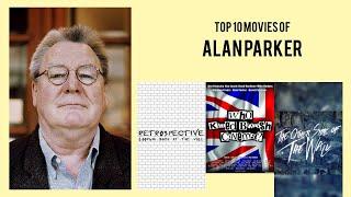 Alan Parker Top 10 Movies of Alan Parker| Best 10 Movies of Alan Parker