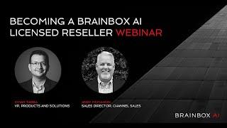 Becoming a BrainBox AI Licensed Reseller Webinar