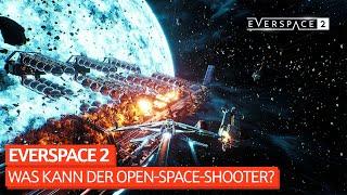 Open-Space-Shooter aus Deutschland - So spielt sich die finale Version von Everspace 2 | ANGEZOCKT