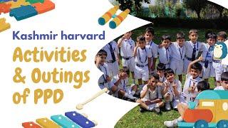 Activities & Outings of Pre-nursery Department Students | Kindergarteners | Kashmir Harvard