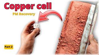 Separate copper silver gold and palladium with copper cell | Part 2