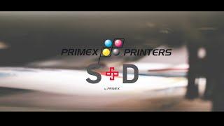 Primex Printers and S+D - Corporate Video