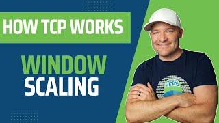 How TCP Works - Window Scaling