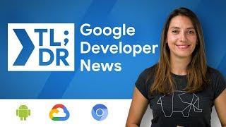 Android Studio 64-bit, Google Cloud Certified, Chrome 76 Beta, & more!