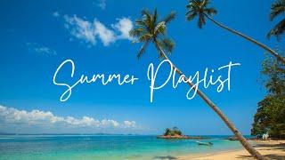 【洋楽playlist】夏らしい映像と共に暑い季節の始まりを感じる洋楽ソング / Summer Playlist / 作業用BGM / 著作権フリー