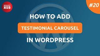 How To Add Testimonial Carousel In WordPress | WordPress Tutorial