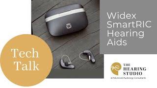 Widex SmartRIC Hearing Aids Tech Talk