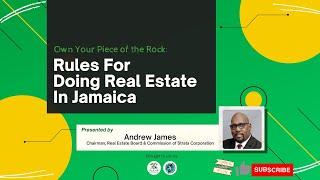The Rules For Doing Real Estate in Jamaica: The Real Estate Board