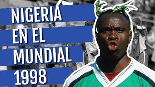 Nigeria en el Mundial 1998: Las Águilas completan su década de oro avanzando de ronda