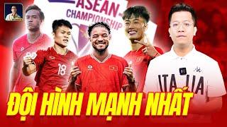 VẮNG CÔNG PHƯỢNG, HẢI QUẾ, ĐÂU LÀ ĐỘI HÌNH MẠNH NHẤT CỦA ĐT VIỆT NAM TẠI AFF CUP 2024?