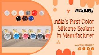 India's First Color silicone Manufacturer In India-Alstone Industries Private Limited