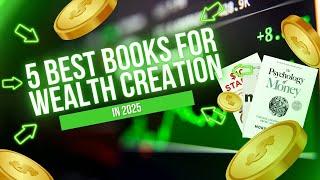 5 Best Books for Wealth Creation in 2025 | Money making books | Life lessons | Top books