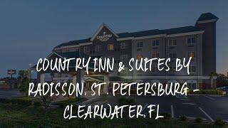 Country Inn & Suites by Radisson, St. Petersburg - Clearwater, FL Review - Pinellas Park , United St