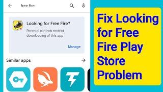 Looking for Free Fire Play Store Problem | Fix Looking for Free Fire Max Play Store Problem