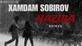 XAMDAM SOBIROV - NAZIRA REMIX ( remix by DJ TAB ) PREMYERA !