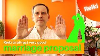 Reiki to attract very good marriage proposal