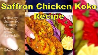 Saffron Chicken Koko: A Culinary Delight-4K | رسپی کوکوی مرغ زعفرانی #NAZIFOOD360