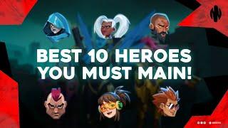 New Best 10 Heroes to main right now! (BULLET ECHO)