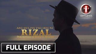 'Ang Huling Pag-ibig ni Rizal', dokumentaryo ni Howie Severino (Full episode) | I-Witness